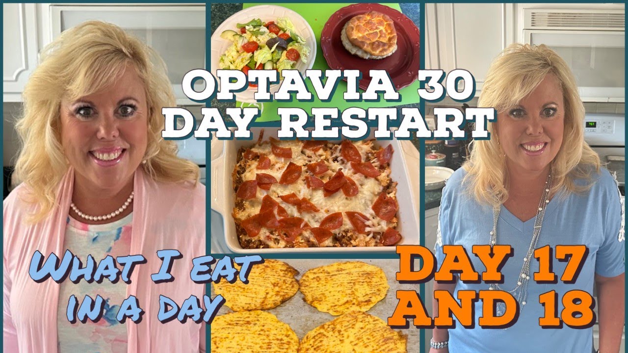 DAY 17 AND 18 // OPTAVIA 30 DAY RESTART // WHAT I EAT IN A DAY TO LOSE