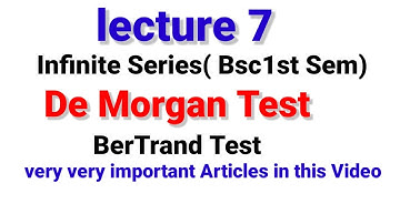 Infinite Series Bsc1st year 1st Sem De Morgan test Bertrand test