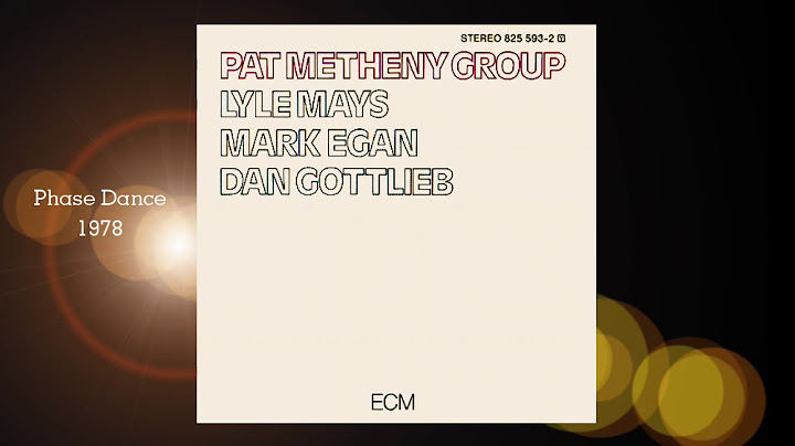 Pat Metheny Group●Phase Dance●1978