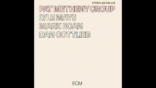 Pat Metheny Group●Phase Dance●1978