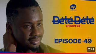 Bété Bété- Saison 2 - Épisode 49 (Résumé)