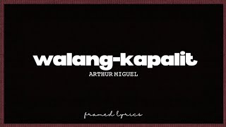 Arthur Miguel - Walang Kapalit Lyrics