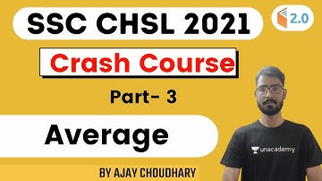 SSC CHSL 2021 Crash Course | Average | Maths by Ajay Choudhary | Part 3