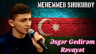 Mehemmed Shukurov – Rəvayət 2023🇦🇿 Resimi