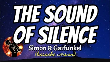 THE SOUND OF SILENCE - SIMON & GARFUNKEL (karaoke version)