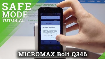 SAFE MODE in MICROMAX Bolt Q346 - Open & Exit Safe Mode