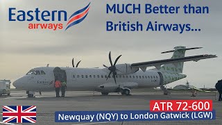 Eastern Airways: This UK Domestic Airline is Excellent! | Newquay to London Gatwick | ATR 72-600