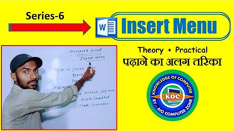 Microsoft Word (Part-6), Insert Menu (Theory + Practical)