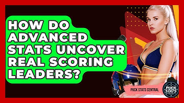 How Do Advanced Stats Uncover Real Scoring Leaders? - Puck Stats Central
