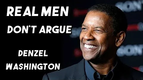 Denzel Washington: Why Real Men NEVER Argue With Fools"