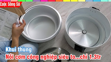 Nồi Cơm Công Nghiệp Siêu To Khổng Lồ chỉ 1,3 triệu thôi 📺 Cuộc Sống Số 📺