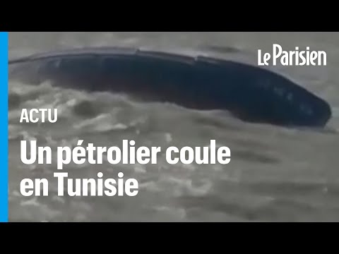 Naufrage d'un pÃ©trolier avec 750 tonnes de gazole en Tunisie : Â«Pas de fuite pour le momentÂ»