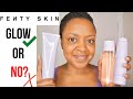 I TRIED FENTY SKIN FOR 3 WEEKS AND... HONEST REVIEW! BLACK GIRL FRIENDLY? | THE CURLY CLOSET