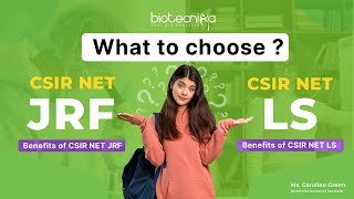 CSIR NET JRF or LS - What to Choose & Why?