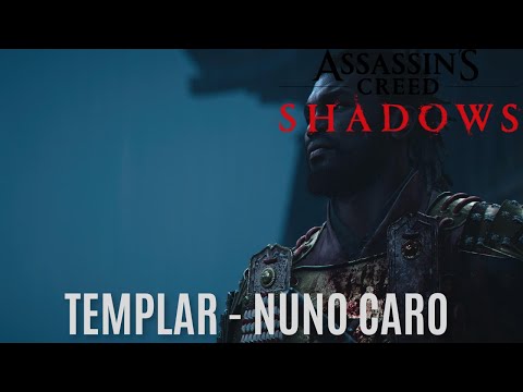 The Last Templar – Nuno Caro | Assassin’s Creed Shadows