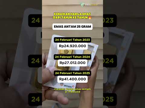 HARGA BELI EMAS ANTAM 25 GRAM NAIK SEKITAR 16 JUTAAN! HANYA BUTUH WAKTU 3 TAHUN?