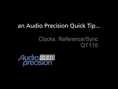 QT110 - Clocks Sync & Reference