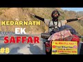 Kedarnath ek saffar  kedarnath yatra 2024  kedarnath cycle yatra 2024  kedarnath yatra vlog 2024