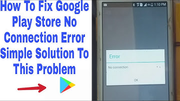No Connection Error Google Play Store / No Connection Error simple and easy solution to this problem