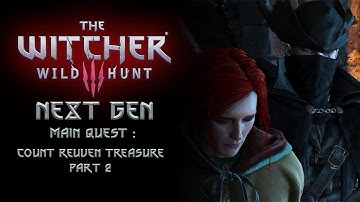 THE WITCHER 3 NEXT GEN | full playthrough (no commentary) | main quest : count reuven