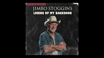 Jimbo Stoggins - Lubing up my Backdoor for a Wild Ride (Outlaw Western Underground)