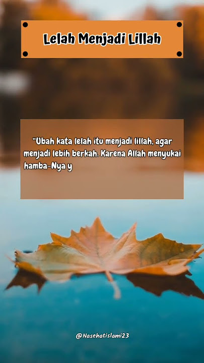 Lelah Menjadi Lillah | Kata Mutiara Penyemangat Hidup #shorts #shortsvideo #youtubeshorts