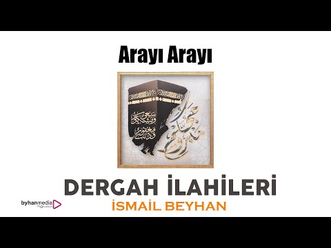 İSMAİL BEYHAN | Ağlatan ilahi Arayı Arayı Bulsam İzini