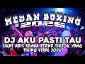 DJ MEDAN BOXING DJ AKU PASTI TAU DJ BECAK TURBO FULL BASS TERBARU 2026 
