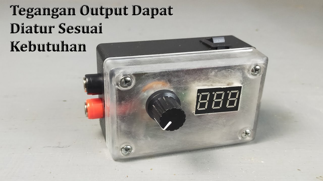 Satu Alat Untuk Segala Jenis Kebutuhan Elektronik (VARIABLE VOLTAGE