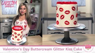 How to Decorate a Valentine's Day Buttercream Glitter Kiss Cake by Christina Cakes It 644 views 2 years ago 7 minutes, 31 seconds