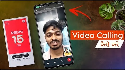 Redmi 15 me Direct Video Call Kaise Kare | How to Make Video Call on Redmi 15 5g