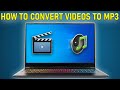 How to Convert Multiple Videos to MP3 on Windows 2020 Easy Guide