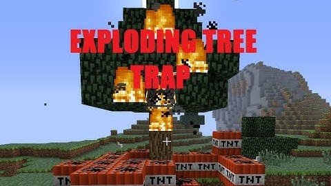 EXPLODING TREE TRAP!!! -Minecraft Tutorial