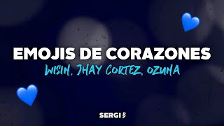 Wisin, Jhay Cortez &amp; Ozuna - Emojis de Corazones (Letra) ft. Los Legendarios