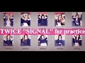シグナル ダンス練習用 TWICE SIGNAL DANCE for practice mirror slow