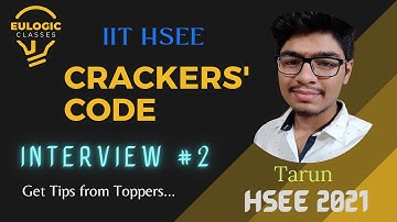 IIT HSEE Topper Interview | CRACKERS