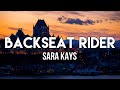 Sara Kays - Backseat Rider (Lyrics)