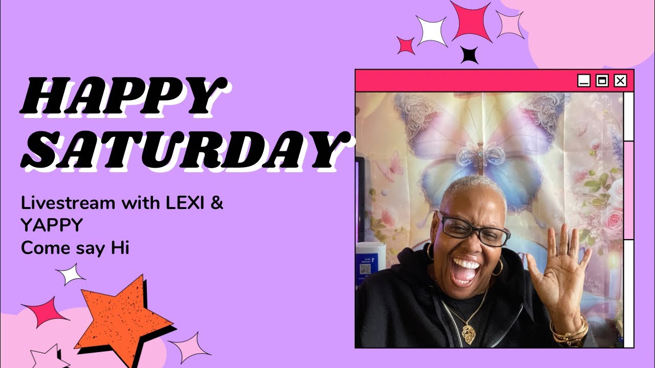 IT’S SATURDAY | COME SAY HI 👋🏽 | Alexis “Lexi” Milner is live!