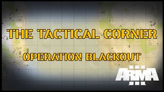 Operation Blackout | Arma 3 PvE Op with TTC