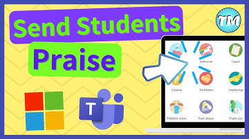 How to Give Praise in Microsoft Teams