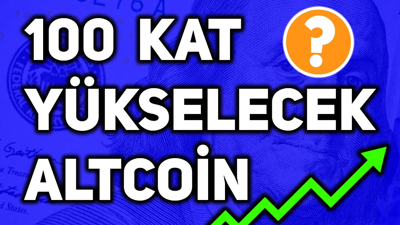 BU ALTCOİN 100 KAT YÜKSELECEK! EV VE ARABA PARASI KAZANDIRACAK COİN! BU FIRSATI SAKIN KAÇIRMAYIN!