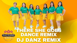 THERE SHE GOES (BUDOTS DANCE REMIX) | DJ DANZ REMIX | DAZZLING DIVAS | WHEST DANCE FITNESS 2025