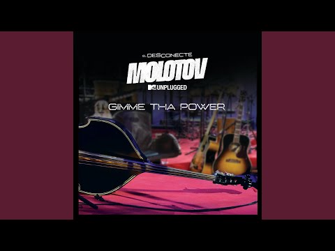 Gimme Tha Power (MTV Unplugged)