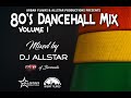 80s dancehall mix vol 1 by dj allstar bermuda djallstar urbanflavas 80sdancehall reggae