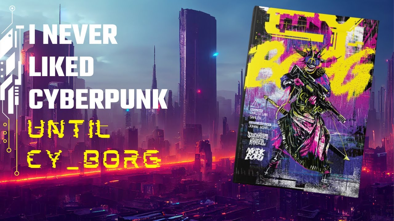 CY_BORG Converted Me — A Fantasy GM’s Cyberpunk Awakening