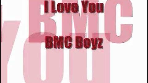 I Love You - BMC Boyz