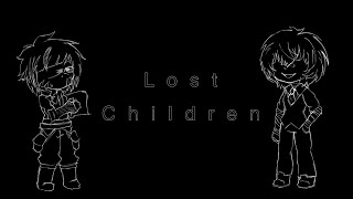 Lost Children | Dazai angst(?) | Ft. ADA, Mori, Chuuya & Akutagawa