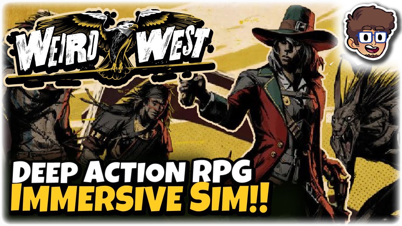 DEEP ACTION RPG IMMERSIVE SIM!! | Let's Try Weird West