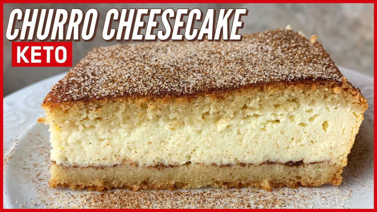 CHURRO CHEESECAKE | KETO CHURRO CHEESECAKE | DIETA KETO | DIETA CETOGENICA