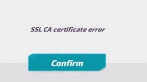 Ssl Ca Certificate Error Android | ssl ca certificate error walk online | Ssl Ca Certificate Error